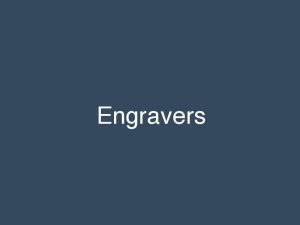 [EL] Engravers