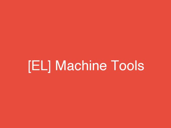 [EL] Power Machinery Tool 3