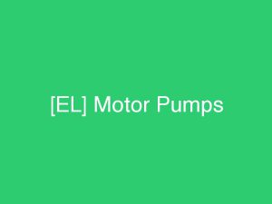 [EL] Motor Pumps