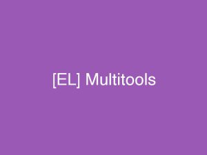 [EL] Multitools