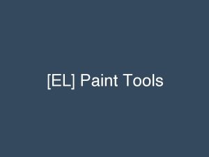 [EL] Paint Tools