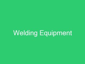 Welding Equipment